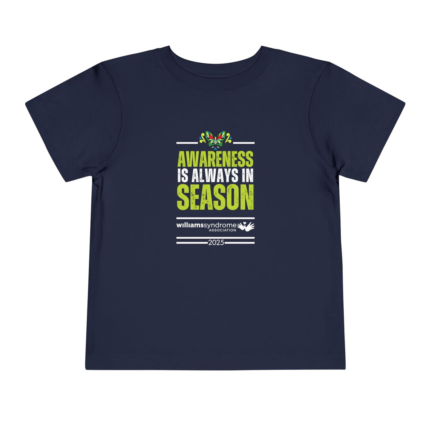 Awareness is Always in Season: Official Williams Syndrome Awareness Toddler Short Sleeve Tee