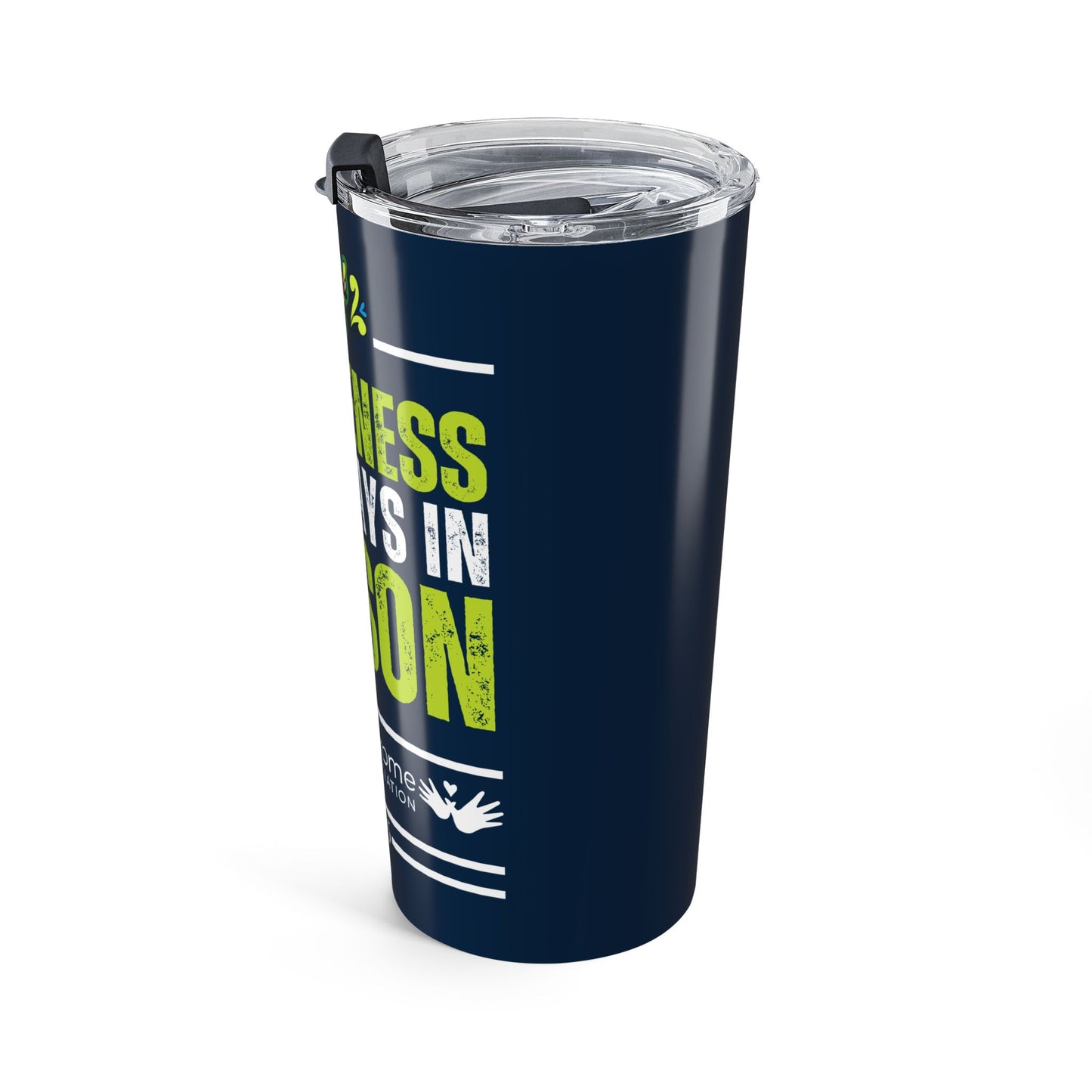 Awareness is Always in Season 20oz Tumbler