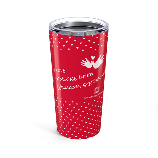 I love someone with WS Tumbler 20oz